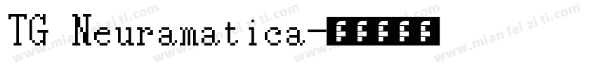 TG Neuramatica字体转换